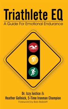 Image for Triathlete Eq: A Guide for Emotional Endurance.