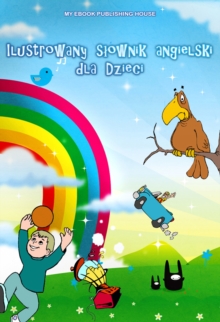 Image for Ilustrowany slownik angielski dla Dzieci