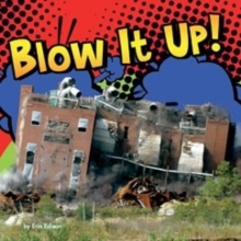 Image for Blow it Up!