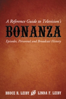Image for Reference Guide to Television's Bonanza: Episodes, Personnel and Broadcast History