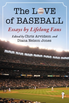 Image for Love of Baseball: Essays by Lifelong Fans