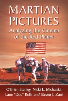 Image for Martian pictures: analyzing the cinema of the red planet