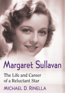 Image for Margaret Sullavan: the life and career of a reluctant star