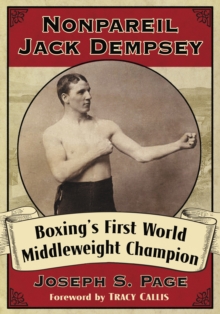 Image for Nonpareil Jack Dempsey: boxing's first world middleweight champion