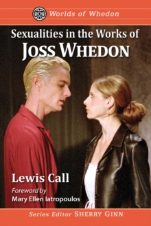 Image for Sexualities in the Works of Joss Whedon