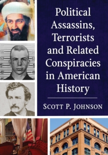 Image for Political Assassins, Terrorists and Related Conspiracies in American History