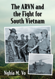 Image for The ARVN and the Fight for South Vietnam