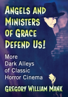 Image for Angels and Ministers of Grace Defend Us!