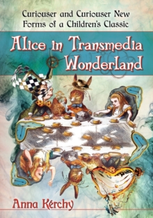 Image for Alice in Transmedia Wonderland  : curiouser and curiouser new forms of a children's classic