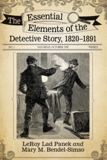 Essential Elements of the Detective Story, 1820-1891