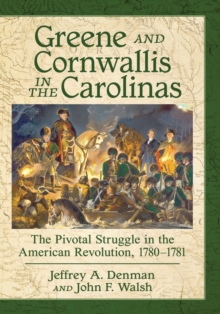 Image for Greene and Cornwallis in the Carolinas