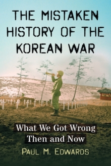 Mistaken History of the Korean War