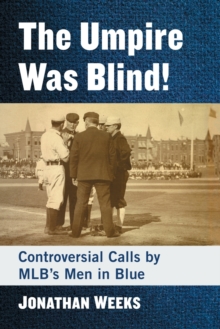 Umpire Was Blind!