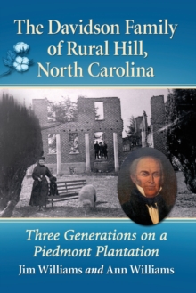 Davidson Family of Rural Hill, North Carolina
