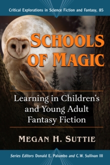 Image for Schools of magic  : learning in children's and young adult fantasy fiction