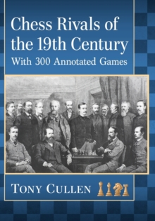 Image for Chess Rivals of the 19th Century
