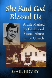 Image for She said God blessed us  : a life marked by childhood sexual abuse in the church