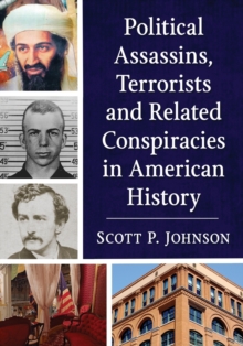 Image for Political Assassins, Terrorists and Related Conspiracies in American History