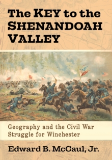 Image for The Key to the Shenandoah Valley