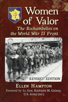 Image for Women of valor  : the Rochambelles on the WWII front