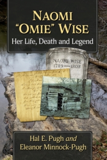 Image for Naomi "Omie" Wise  : her life, death and legend