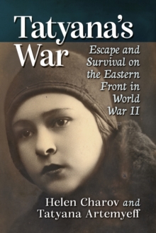 Image for Tatyana's War