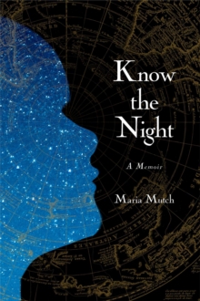 Image for Know the night: a memoir of survival in the small hours
