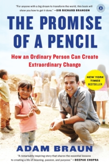 Image for The promise of a pencil  : how an ordinary person can create extraordinary change