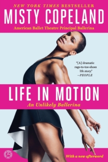 Image for Life in motion  : an unlikely ballerina
