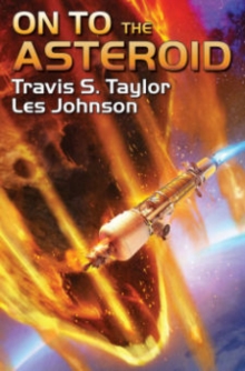 ON TO THE ASTEROID