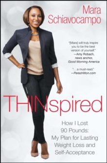 Image for Thinspired: how I lost 90 pounds : my plan for lasting weight loss and self-acceptance