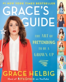 Image for Grace's guide  : the art of pretending to be a grown-up