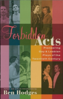 Image for Forbidden acts: pioneering gay & lesbian plays of the 20th century
