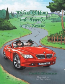 Image for Michael O'hara and Friends to the Rescue.