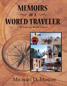 Image for Memoirs of a World Traveler: 20 Years of World Travel