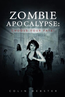 Image for Zombie Apocalypse: Choose Your Fate!
