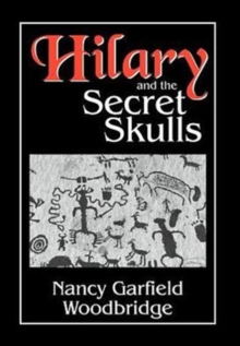Image for Hilary and the Secret Skulls : Hilary and the Secret Skulls
