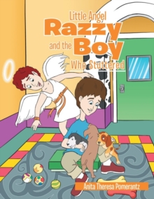 Image for Little Angel Razzy and the Boy Who Stuttered
