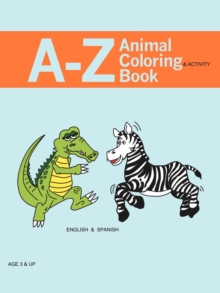 Image for A - Z Animal Coloring & Activity Book