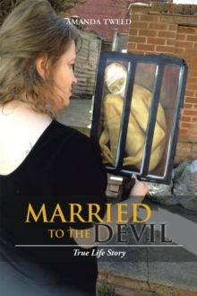 Image for Married to the Devil: True Life Story
