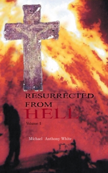 Image for Resurrected from Hell: Volume One