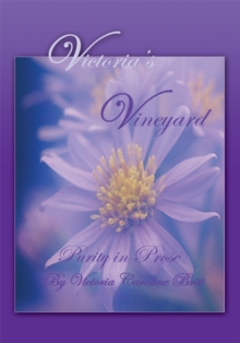 Image for Victoria's Vineyard: Purity in Prose