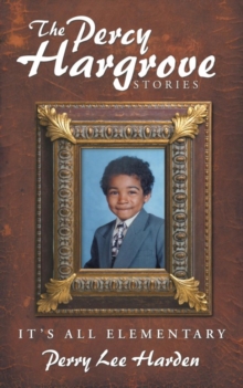 Image for Percy Hargrove Stories: It's All Elementary