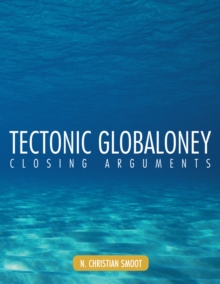 Image for Tectonic Globaloney: Closing Arguments