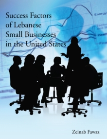 Image for Success Factors of Lebanese Small Businesses in the United States