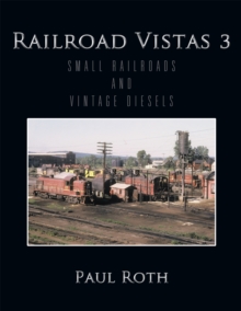 Image for Railroad Vistas 3: Small Railroads and Vintage Diesels