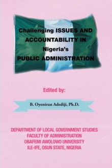 Image for Challenging Issues and Accountability in Nigeria's Public Administration