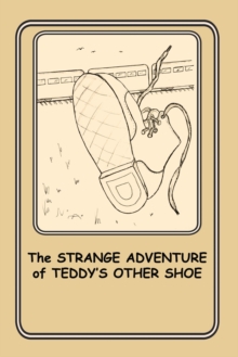 Image for Strange Adventure of Teddy's Other Shoe: 6