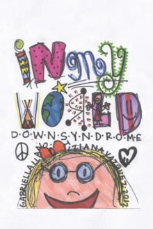 Image for In My World: Down Syndrome