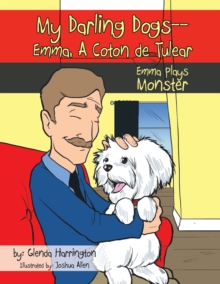 Image for My Darling Dogs--Emma, a Coton De Tulear: Emma Plays Monster